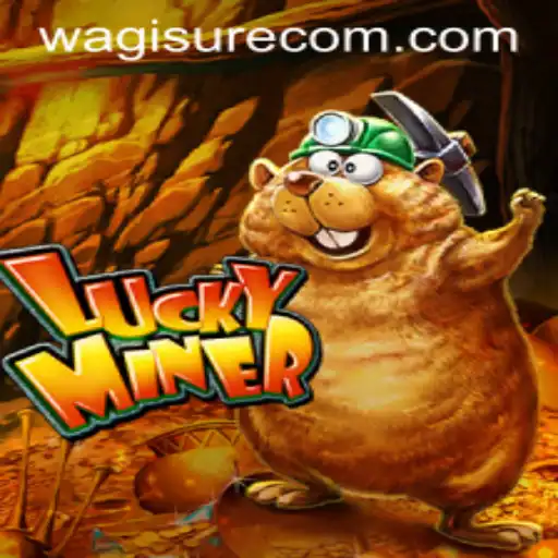 Unveiling the Exciting World of LuckyMiner: A Deep Dive into Game Mechanics and WagiSure.COM Integration