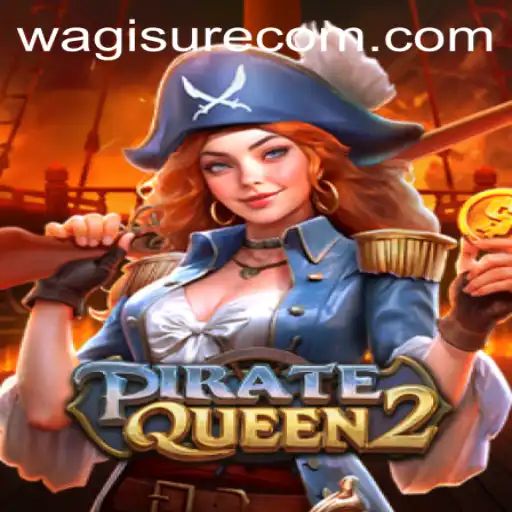 Embark on a Nautical Adventure with PirateQueen2 on WagiSure.COM