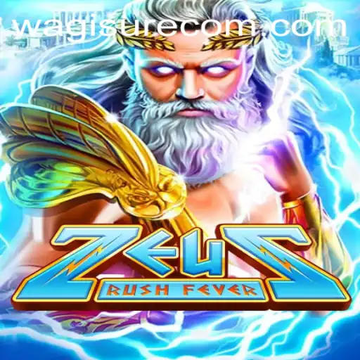 Dive into the World of ZeusRushFever on WagiSure.COM